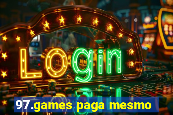 97.games paga mesmo